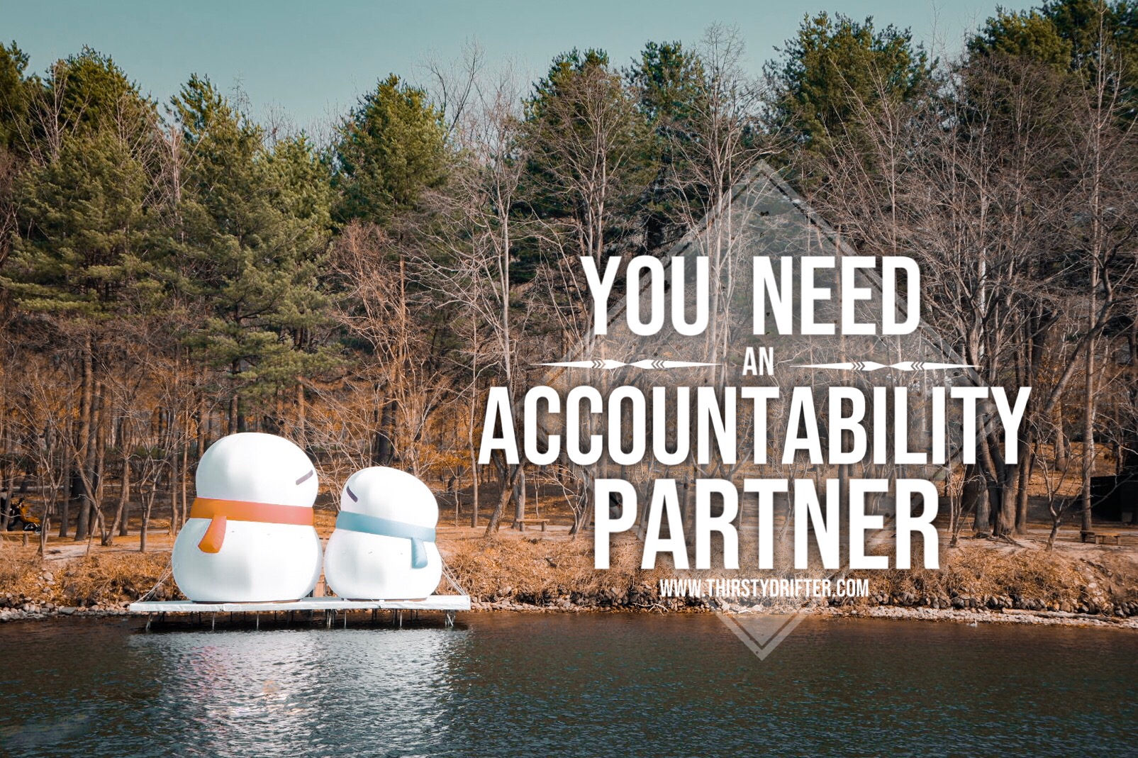 You Need an Accountability Partner